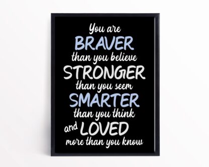 You Are Braver Than You Believe Digital Art Download